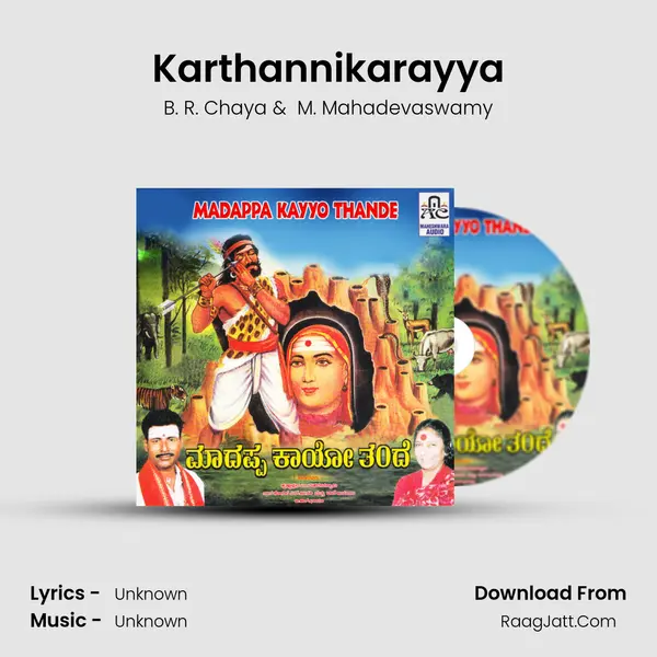 Karthannikarayya MP3 Song by B. R. Chaya Cover