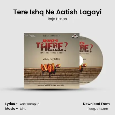 Tere Ishq Ne Aatish Lagayi MP3 Song by Raja Hasan Cover
