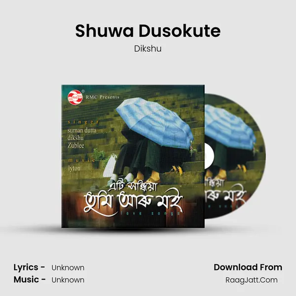 Shuwa Dusokute MP3 Song by Dikshu Cover
