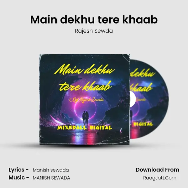 Main dekhu tere khaab mp3 song