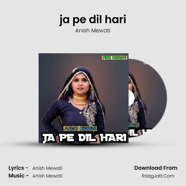 ja pe dil hari MP3 Song by Anish Mewati Cover