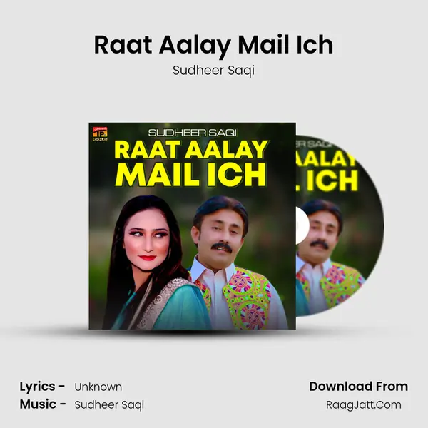 Raat Aalay Mail Ich mp3 song