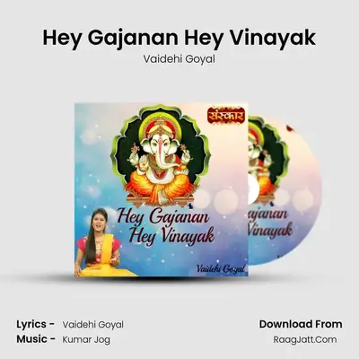 Hey Gajanan Hey Vinayak MP3 Song by Vaidehi Goyal Cover