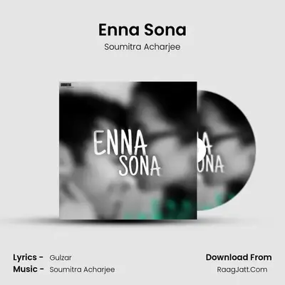 Enna Sona MP3 Song by Soumitra Acharjee Cover