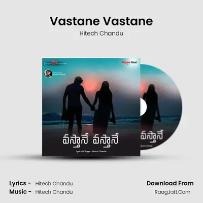 Vastane Vastane - Hitech Chandu