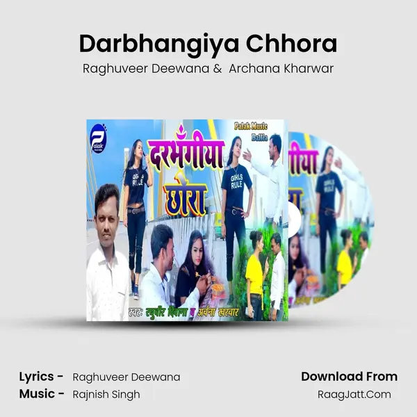 Darbhangiya Chhora mp3 song