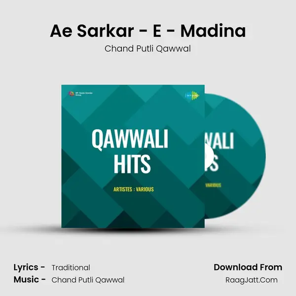 Ae Sarkar - E - Madina MP3 Song by Chand Putli Qawwal Cover