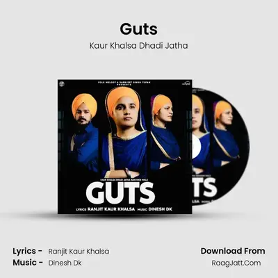 Guts MP3 Song by Kaur Khalsa Dhadi Jatha Cover