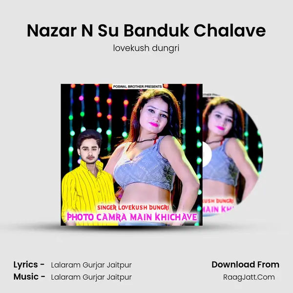 Nazar N Su Banduk Chalave MP3 Song by lovekush dungri Cover