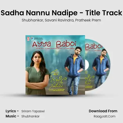 Sadha Nannu Nadipe - Title Track MP3 Song by Shubhankar Cover