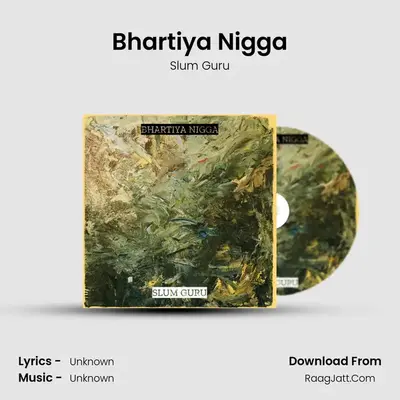 Bhartiya Nigga mp3 song