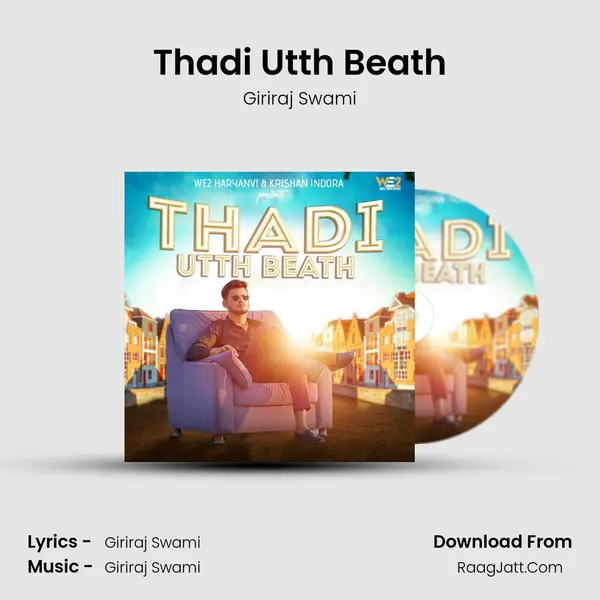 Thadi Utth Beath - Giriraj Swami