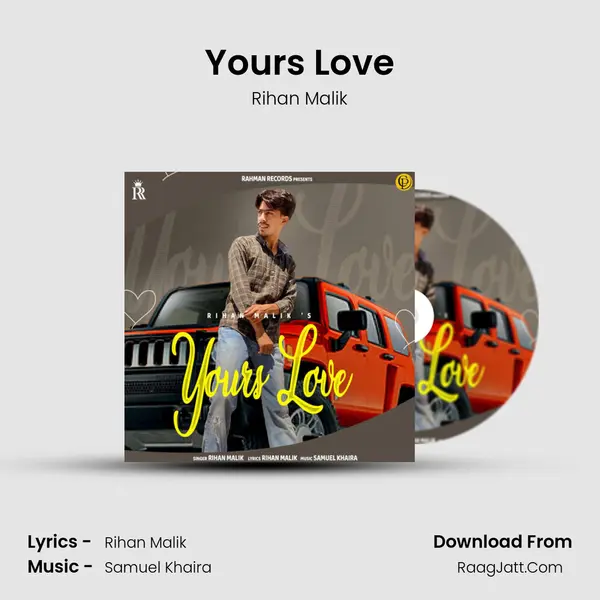 Yours Love - Rihan Malik