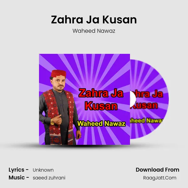 Zahra Ja Kusan MP3 Song by Waheed Nawaz Cover