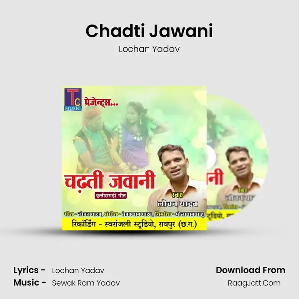 Chadti Jawani MP3 Song by Lochan Yadav Cover
