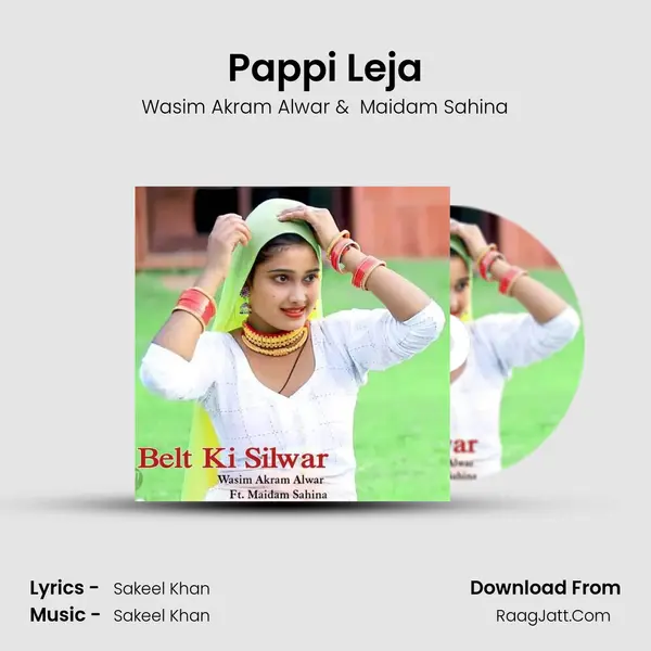 Pappi Leja MP3 Song by Wasim Akram Alwar Cover