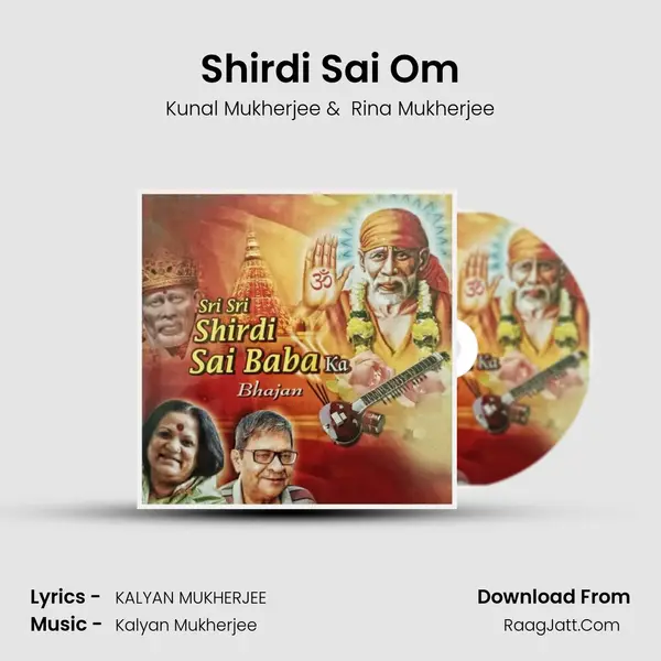 Shirdi Sai Om MP3 Song by Kunal Mukherjee Cover