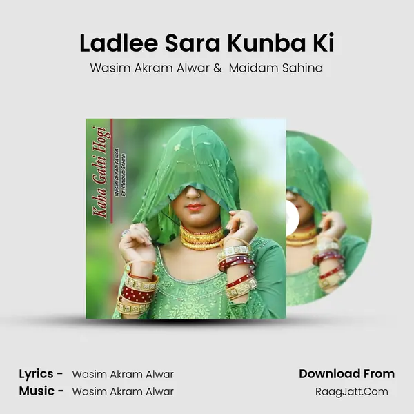 Ladlee Sara Kunba Ki MP3 Song by Wasim Akram Alwar Cover