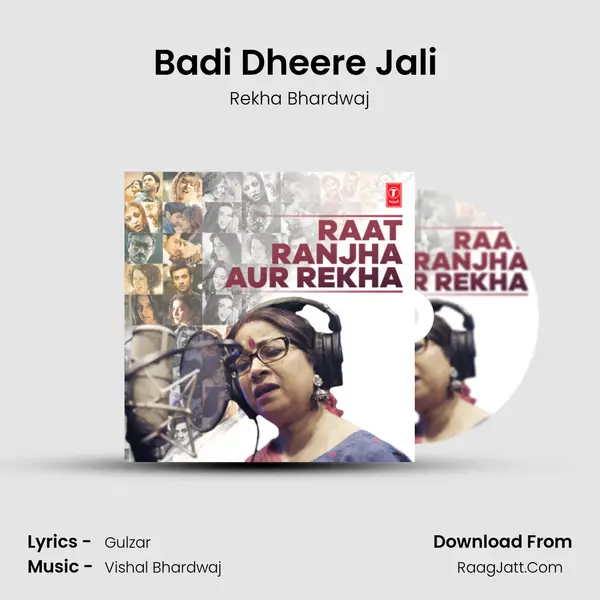 Badi Dheere Jali (From 