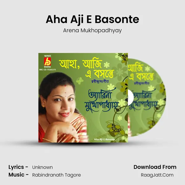 Aha Aji E Basonte - Arena Mukhopadhyay