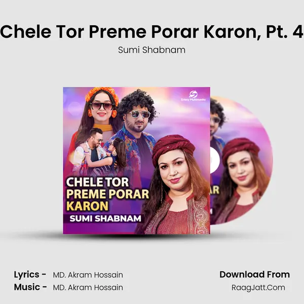 Chele Tor Preme Porar Karon, Pt. 4 mp3 song