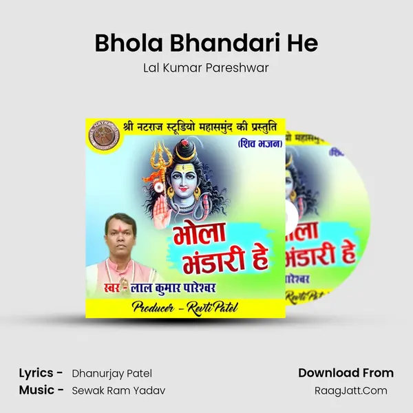 Bhola Bhandari He MP3 Song by Lal Kumar Pareshwar Cover