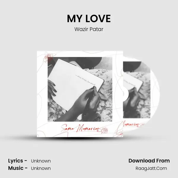 MY LOVE MP3 Song by Wazir Patar Cover
