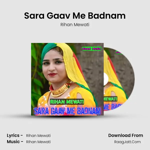 Sara Gaav Me Badnam - Rihan Mewati