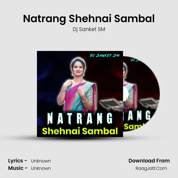 Natrang Shehnai Sambal - Dj Sanket SM