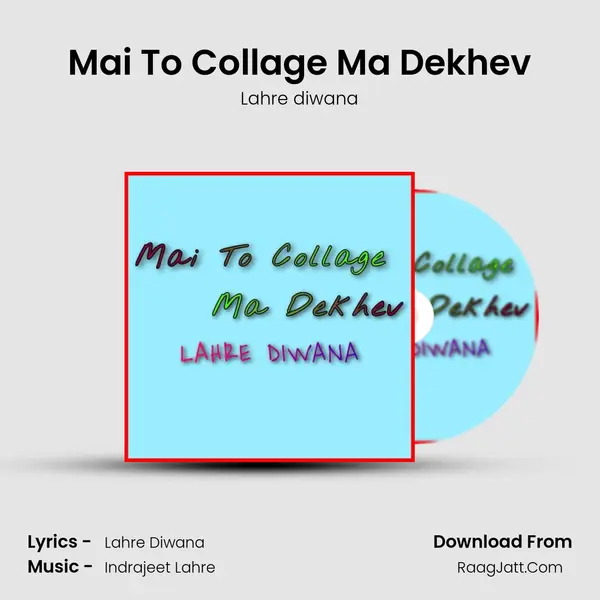 Mai To Collage Ma Dekhev - Lahre diwana
