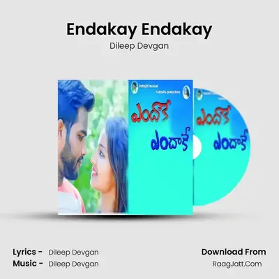 Endakay Endakay MP3 Song by Dileep Devgan Cover
