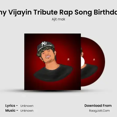 Thalapathy Vijayin Tribute Rap Song Birthday Special - Ajit mak