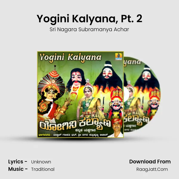 Yogini Kalyana, Pt. 2 mp3 song