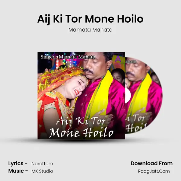 Aij Ki Tor Mone Hoilo MP3 Song by Mamata Mahato Cover