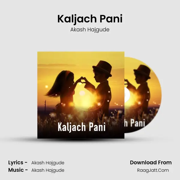 Kaljach Pani - Akash Hajgude