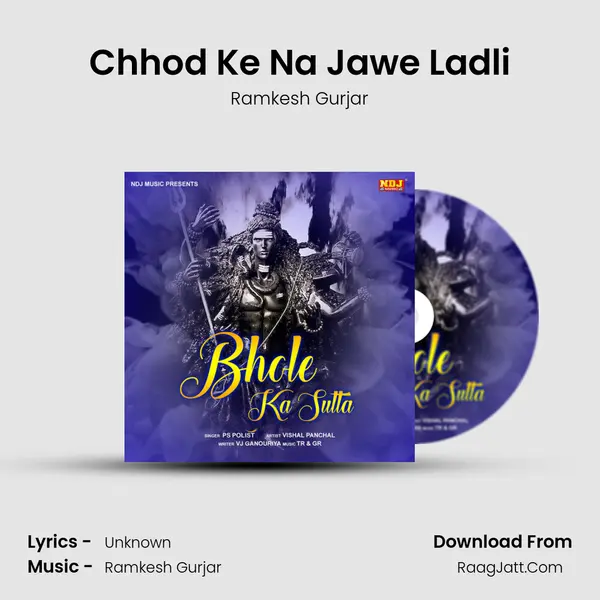 Chhod Ke Na Jawe Ladli mp3 song