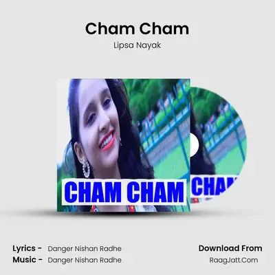 Cham Cham - Lipsa Nayak