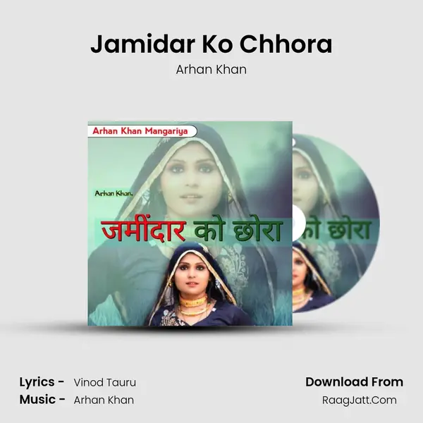 Jamidar Ko Chhora - Arhan Khan