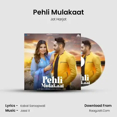 Pehli Mulakaat mp3 song