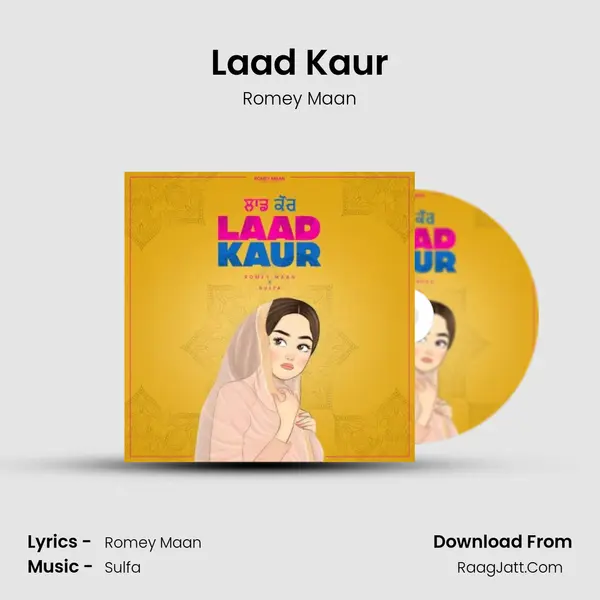 Laad Kaur - Romey Maan
