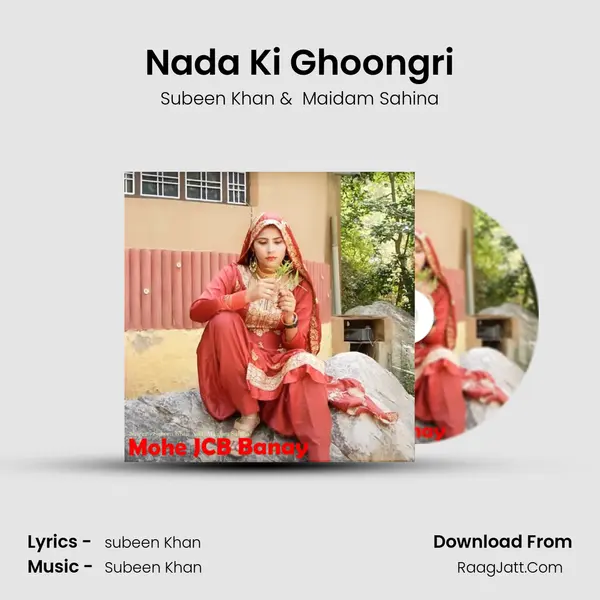 Nada Ki Ghoongri MP3 Song by Subeen Khan Cover