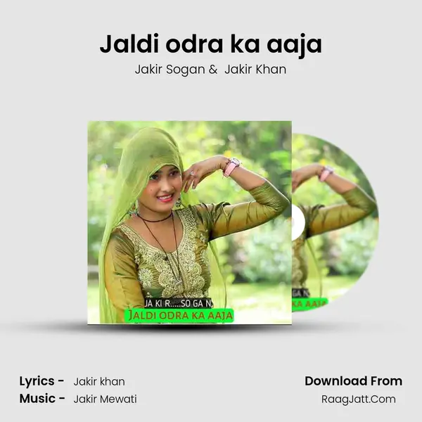 Jaldi odra ka aaja mp3 song