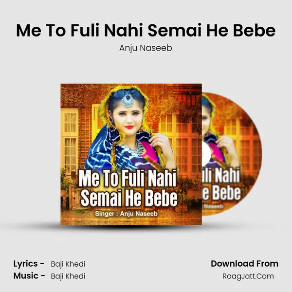 Me To Fuli Nahi Semai He Bebe Cover