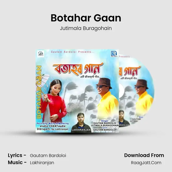 Botahar Gaan - Jutimala Buragohain