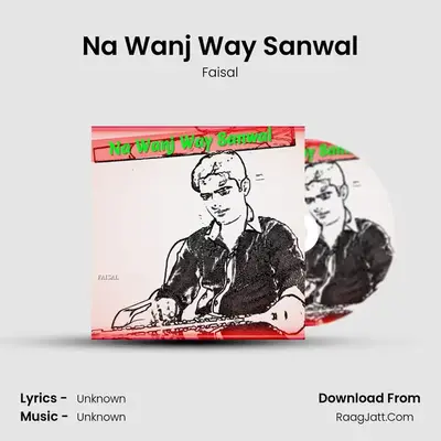 Na Wanj Way Sanwal mp3 song