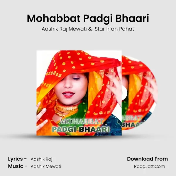 Mohabbat Padgi Bhaari mp3 song