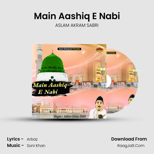Main Aashiq E Nabi mp3 song
