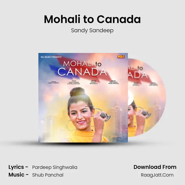 Mohali to Canada - Sandy Sandeep
