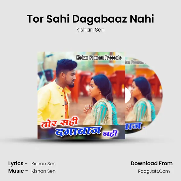 Tor Sahi Dagabaaz Nahi mp3 song