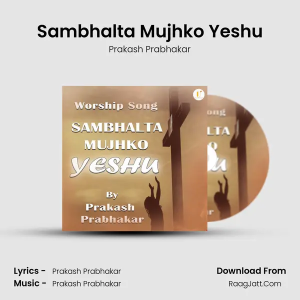 Sambhalta Mujhko Yeshu Cover
